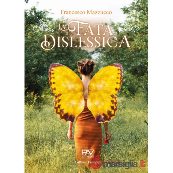 Fata dislessica (La)