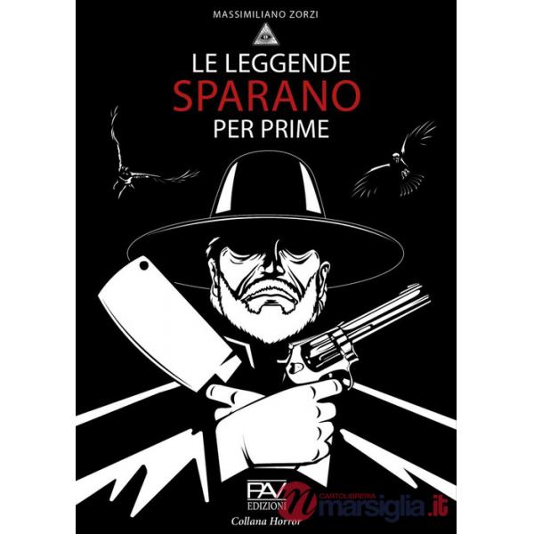 Leggende sparano per prime (Le)