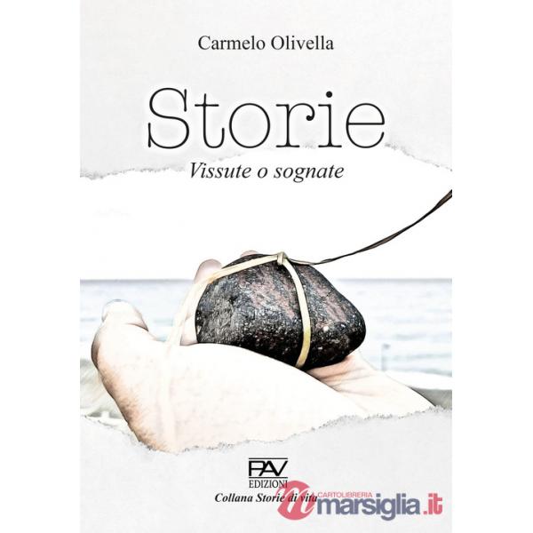 Storie. Vite vissute e sognate