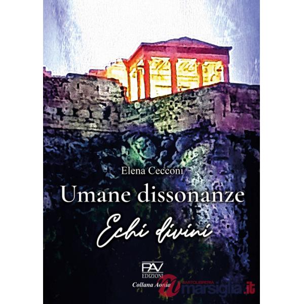 Umane dissonanze. Echi divini