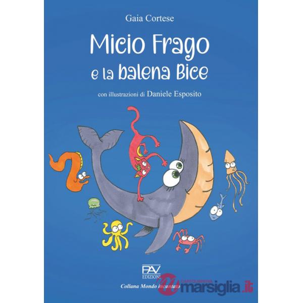 Micio Frago e la balena Bice