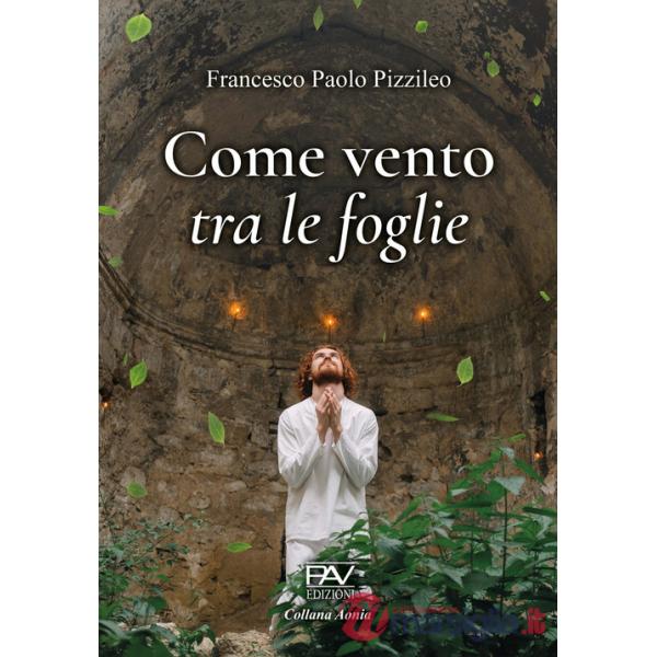 Come vento tra le foglie
