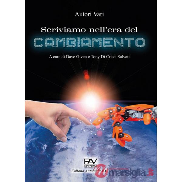 Scriviamo nell'era del cambiamento