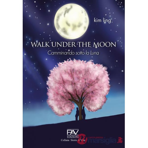 Walk under the moon