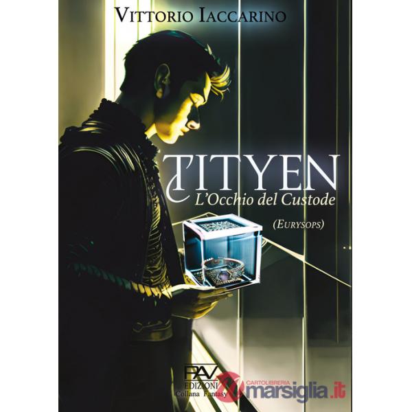 Tityen. L'occhio del custode. Eurysops