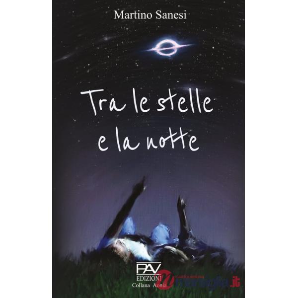 Tra le stelle e la notte