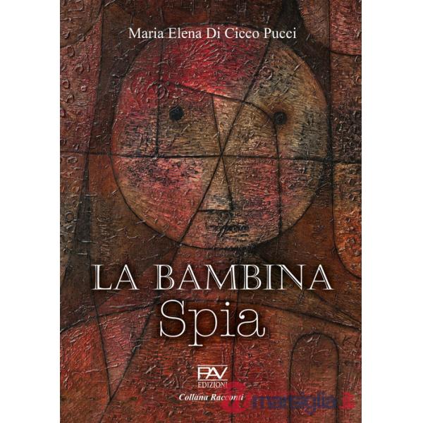 Bambina spia (La)