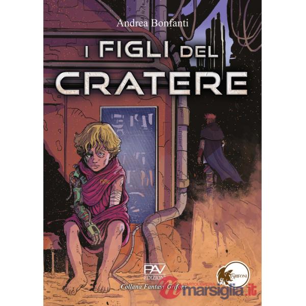 Figli del cratere (I)