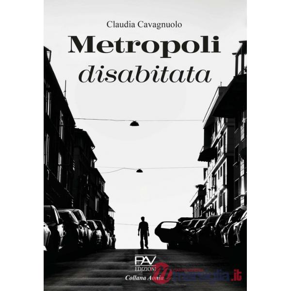 Metropoli disabitata