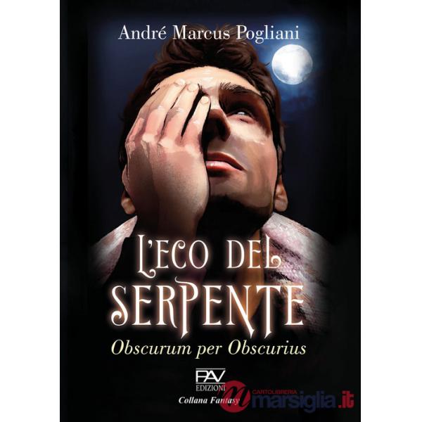 Eco del serpente. Obscurum per obscurius (L')
