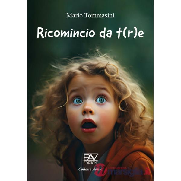 Ricomincio da t(r)e