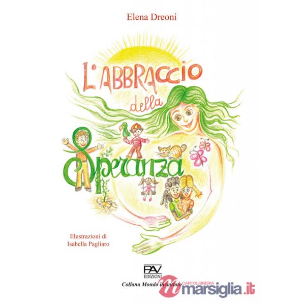 Abbraccio della speranza (L')