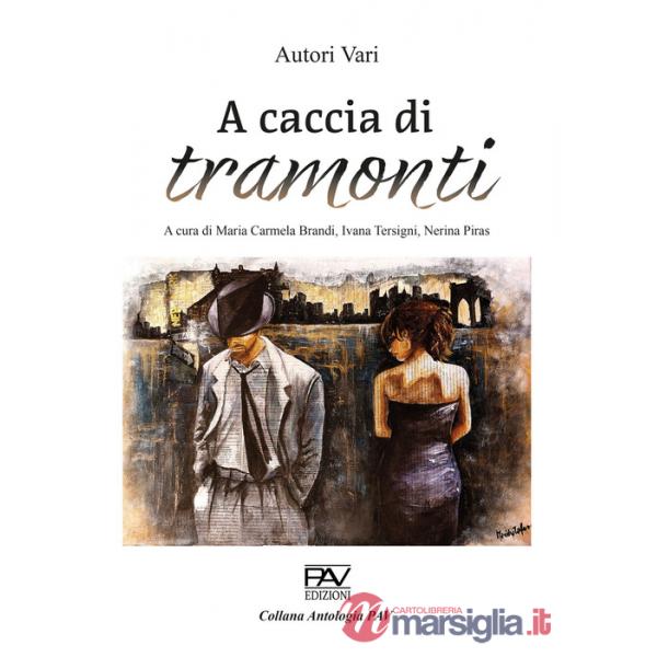 A caccia di tramonti