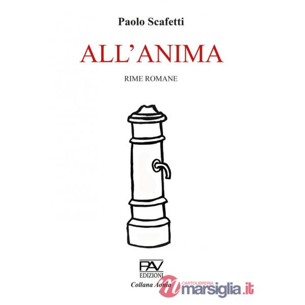 All'anima. Ediz. deluxe