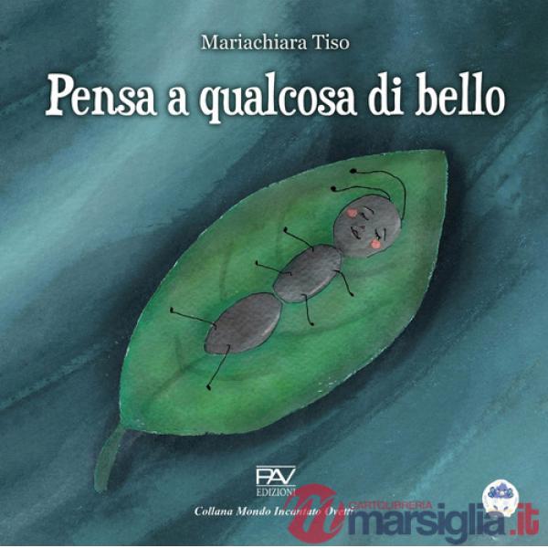 Pensa a qualcosa di bello