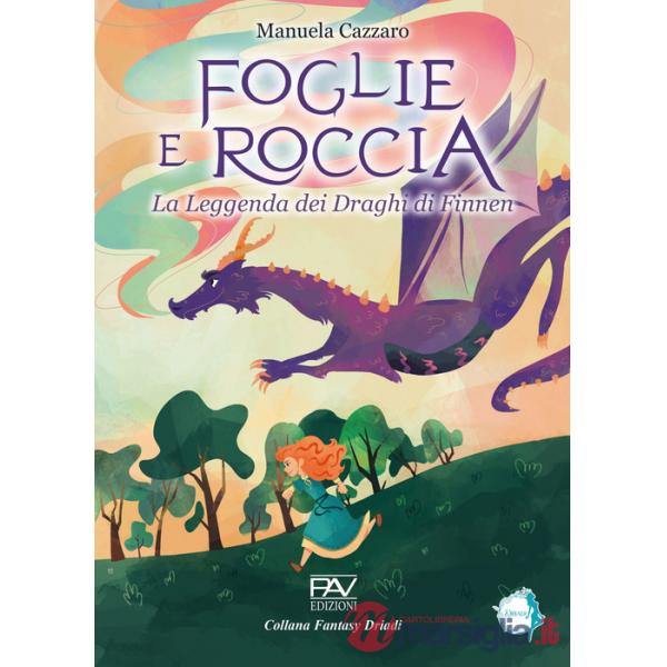 Foglie e roccia. La leggenda dei draghi di Finnen