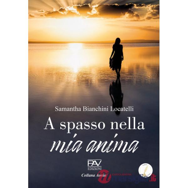 A spasso nella mia anima