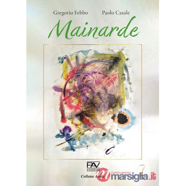 Mainarde. Ediz. illustrata