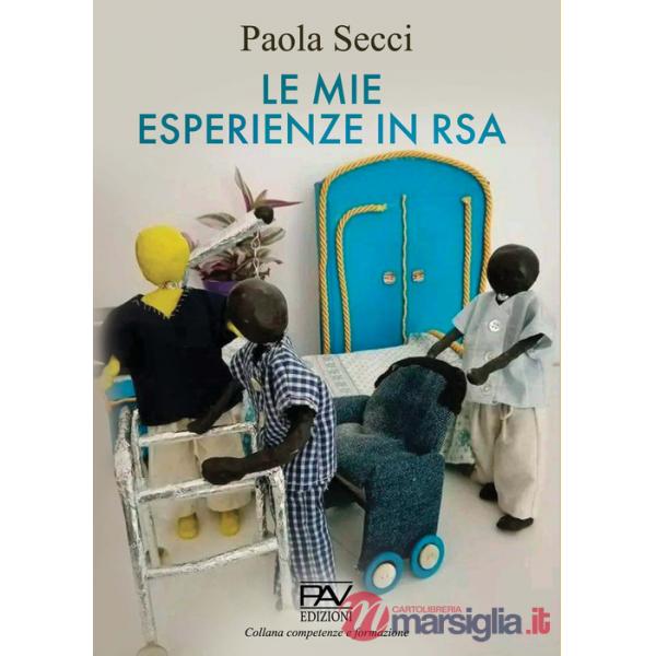 Mie esperienze in RSA (Le)