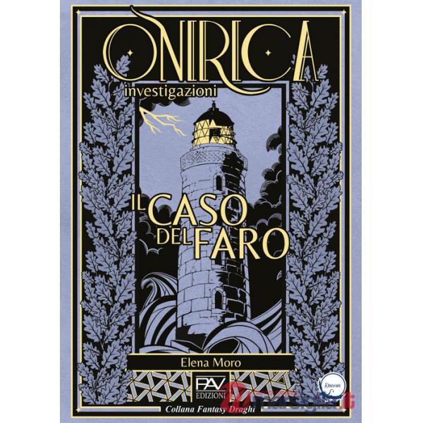 Caso del faro. Onirica investigazioni (Il). Vol. 1