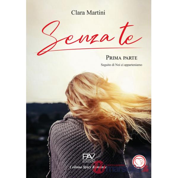 Senza te. Vol. 1