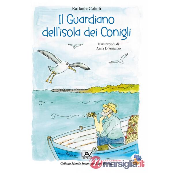 Guardiano dell'isola dei conigli. Ediz. a colori (Il)