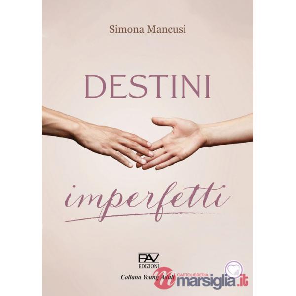 Destini imperfetti