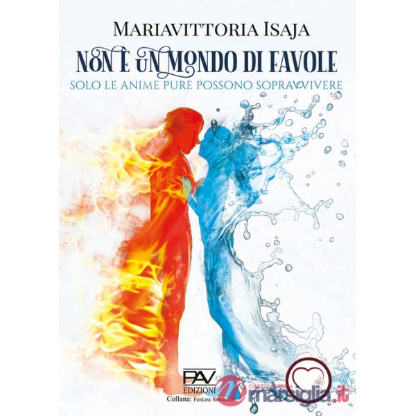 Non è un mondo di favole (Solo le anime pure possono sopravvivere)