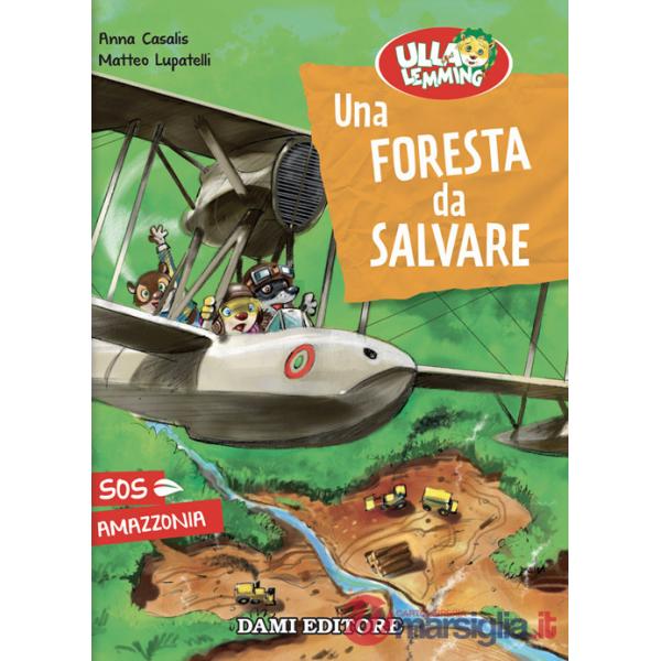 Foresta da salvare (Una)