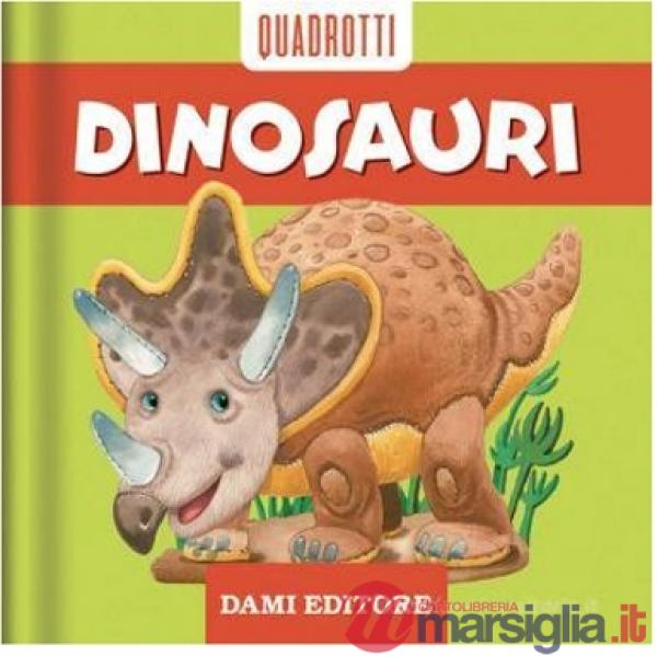Dinosauri. Ediz. a colori