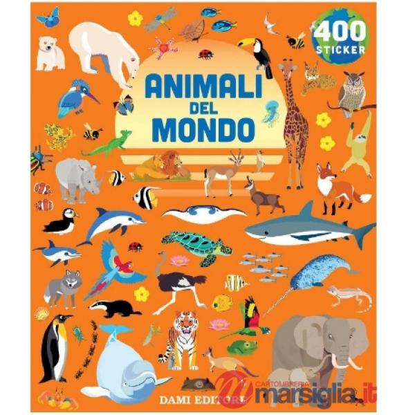 Animali del mondo. 400 stickers. Ediz. a colori