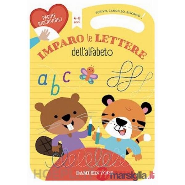 Imparo le lettere dell'alfabeto. Scrivo, cancello, riscrivo. Ediz. a colori. Con pennarello cancellabile