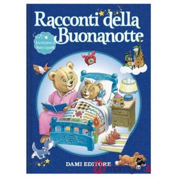 Racconti della buonanotte. Ediz. a colori