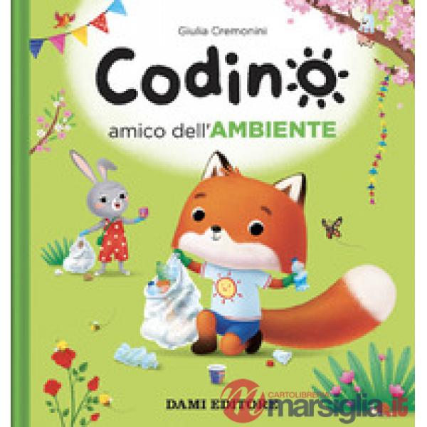 Codino amico dell'ambiente. Ediz. a colori