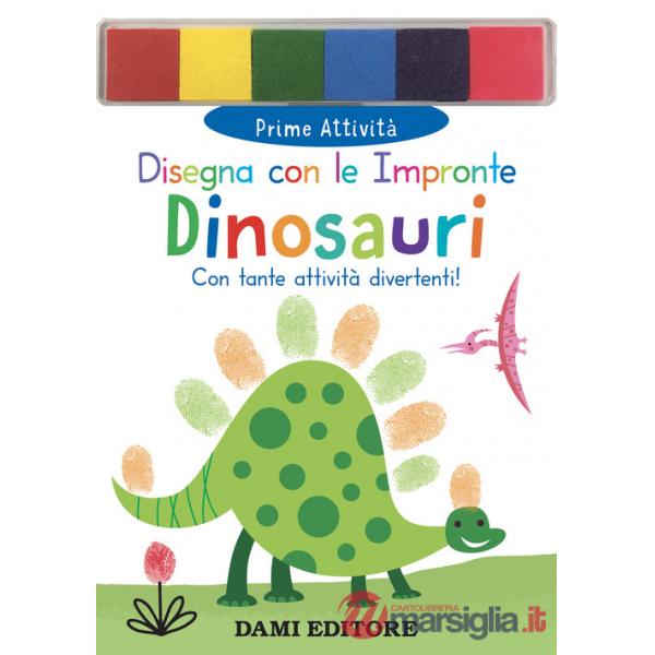 Dinosauri. Disegna con le impronte. Ediz. a colori. Con 6 tamponi di inchiostro