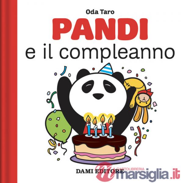 Pandi e il compleanno. Ediz. a colori