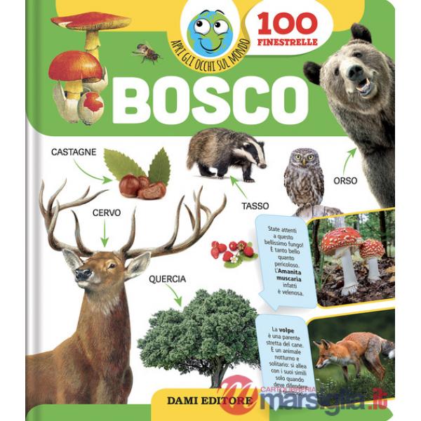 Bosco. 100 finestrelle. Ediz. a colori