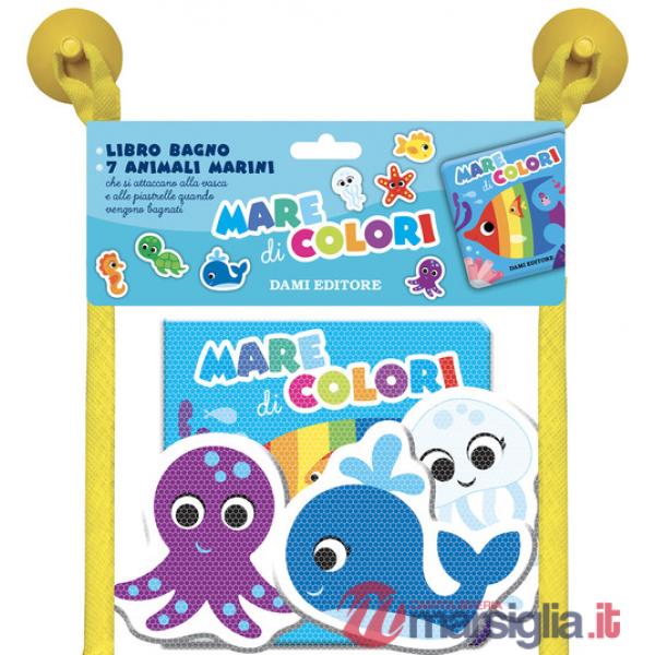 Mare di colori. Libri bagno. Ediz. illustrata. Con 7 sagome di animali