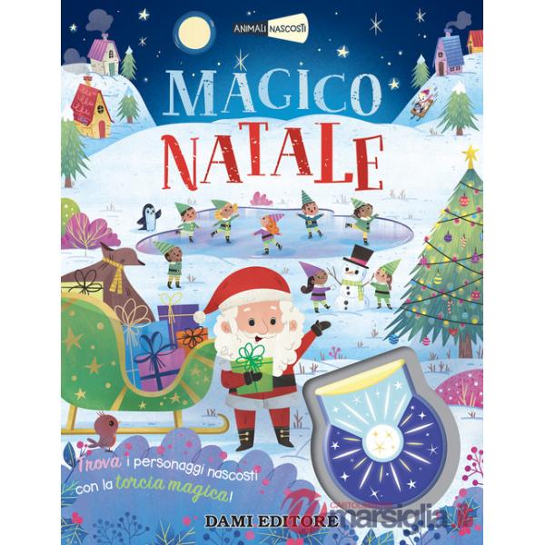 Magico Natale. Animali nascosti. Ediz. a colori. Con torcia magica