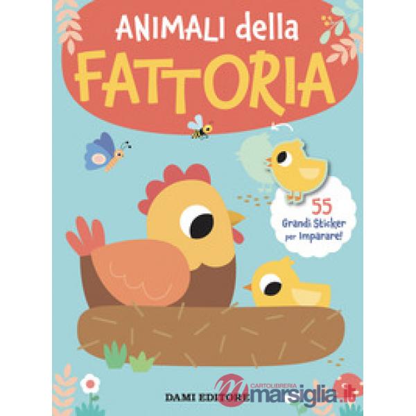 Animali della fattoria. Grandi sticker. Ediz. a colori