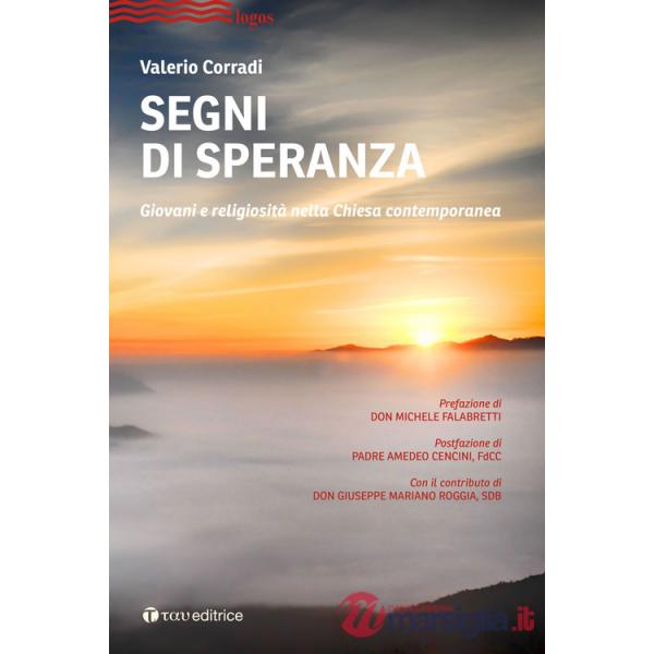 Segni di speranza. Religiosità giovanile e rinnovamento ecclesiale