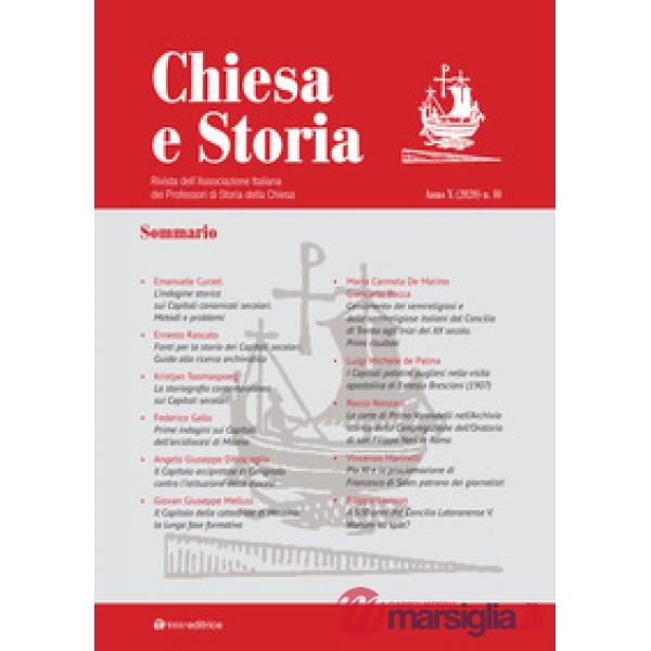 Chiesa e storia. Rivista dell'Associazione Italiana dei Professori di Storia della Chiesa. Vol. 10
