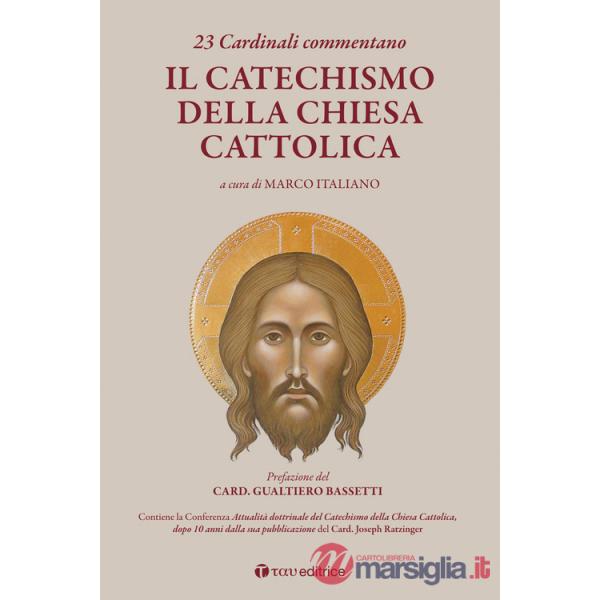 23 Cardinali commentano il Catechismo della Chiesa Cattolica