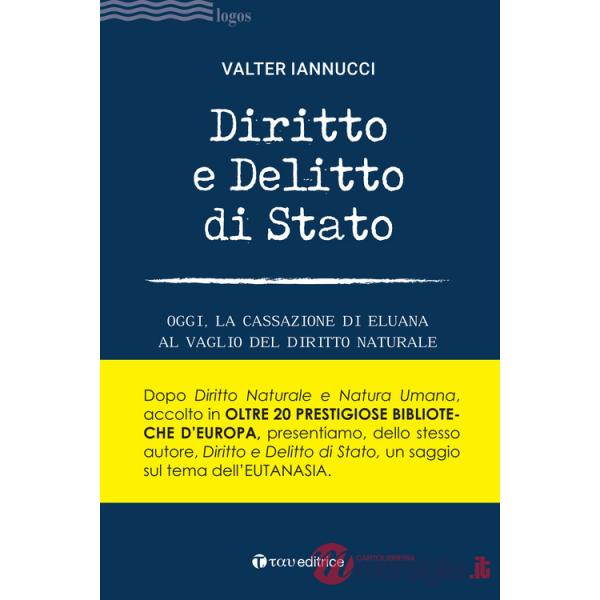 Diritto e delitto di stato. Oggi, la Cassazione di Eluana al vaglio del diritto naturale