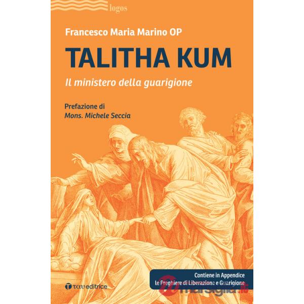 Talitha kum. Il ministero della guarigione