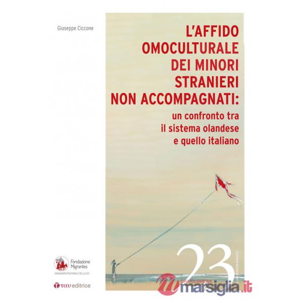 Affido omoculturale dei minori stranieri non accompagnati: un confronto tra il sistema olandese e quello italiano (L')