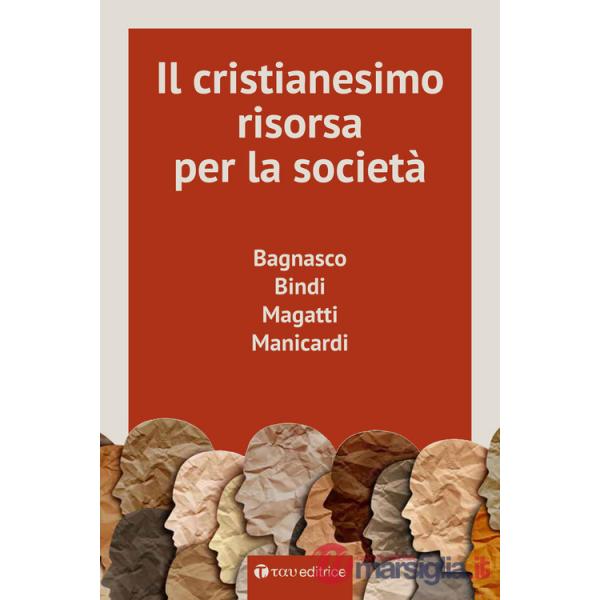 Cristianesimo, risorsa per la società (Il)