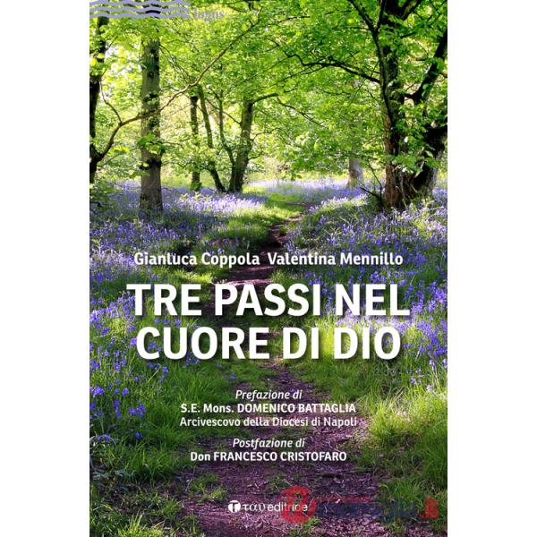 Tre passi nel cuore di Dio