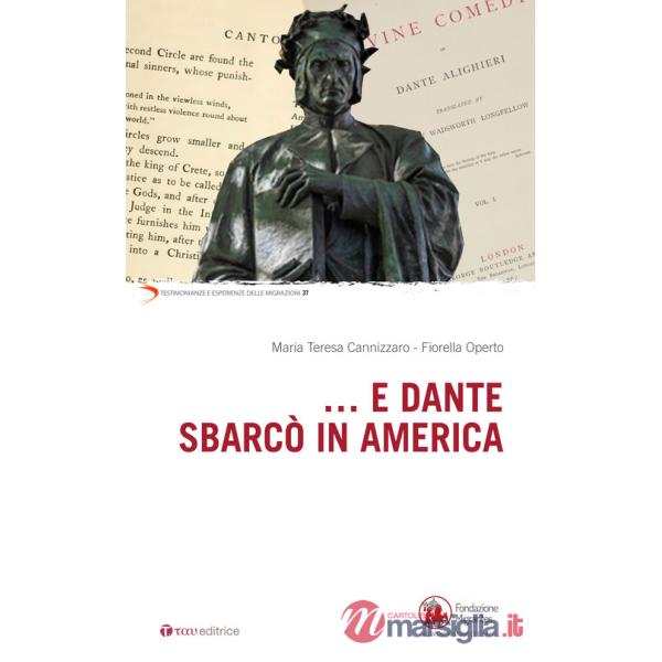 ...E Dante sbarcò in America