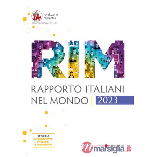 Rapporto italiani nel mondo. Report 2023